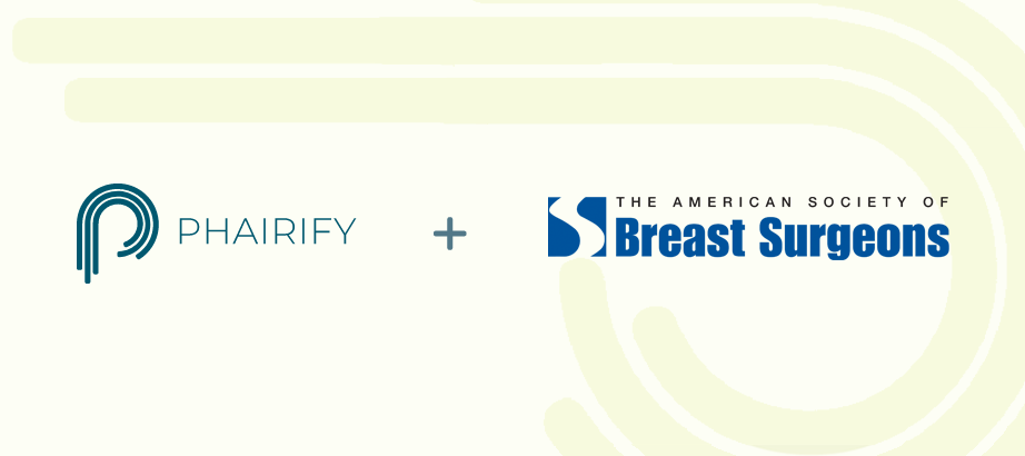 Phairify Announces Partnership with The American Society of Breast Surgeons